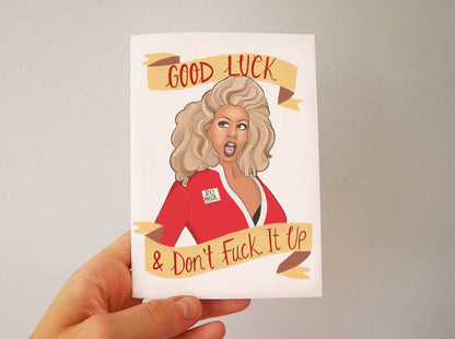 Ru Paul Drag Queen Inspired Good Luck Greetings Card