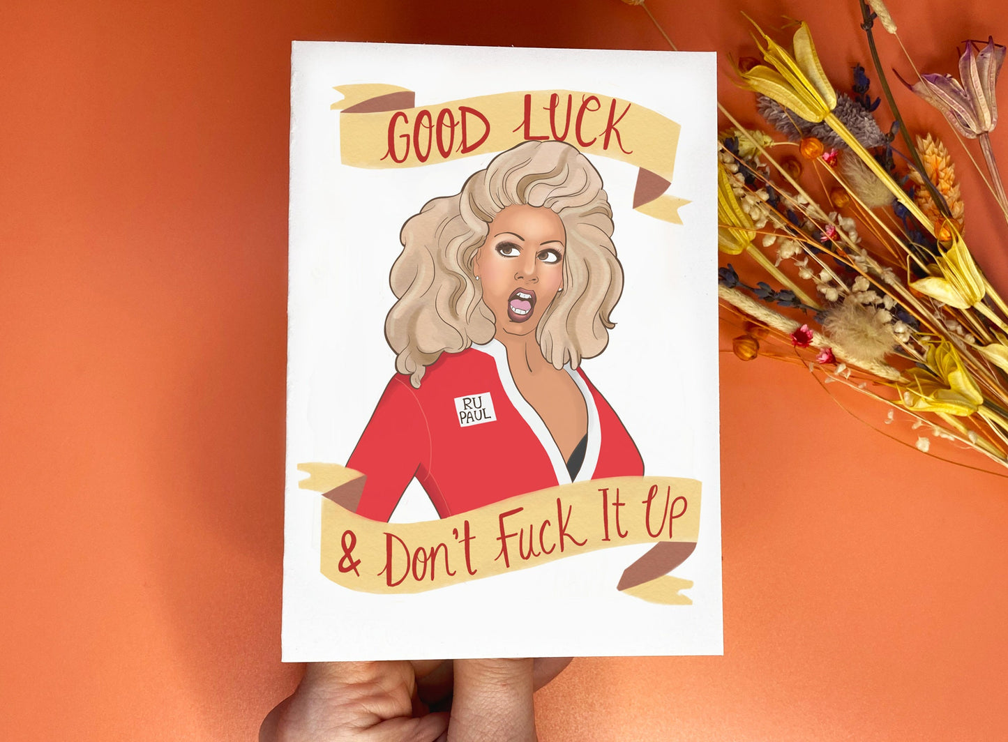 Ru Paul Drag Queen Inspired Good Luck Greetings Card