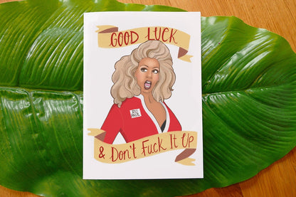 Ru Paul Drag Queen Inspired Good Luck Greetings Card