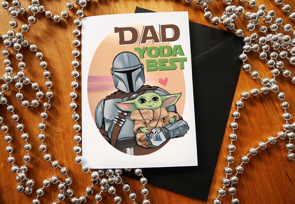 Dad, Yoda best! The Mandalorian & Grogu Star Wars inspired Father's Day Card