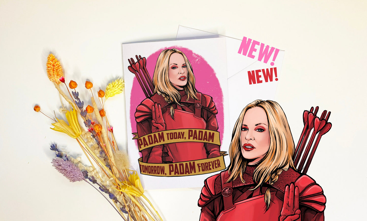 PADAM Today PADAM Tomorrow PADAM Forever - Kylie Minogue/The hunger Games cross over card!