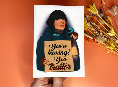 Funny Traitors UK themed Leaving card - You're Leaving? You traitor!