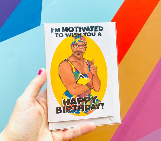 I’m Motivated to wish you a happy Birthday - 1990s Mr Motivator TV inspired Card