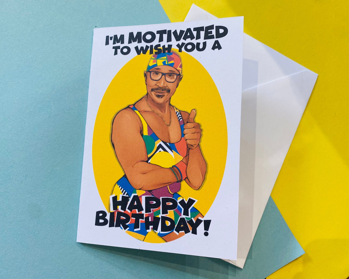 I’m Motivated to wish you a happy Birthday - 1990s Mr Motivator TV inspired Card